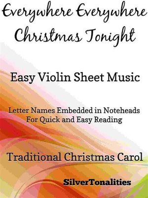 cover image of Everywhere Everywhere Christmas Tonight Easy Violin Sheet Music